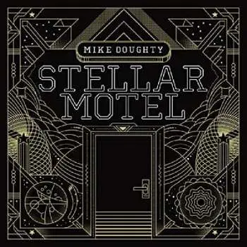 LP Mike Doughty: Stellar Motel