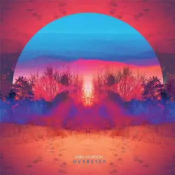 2LP Mike Gordon: Overstep CLR