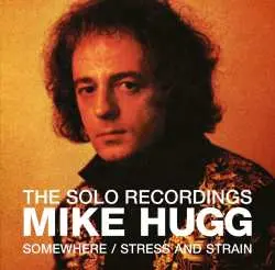 2CD Mike Hugg: The Solo Recordings