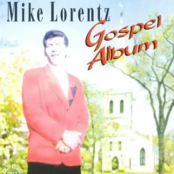 CD Mike Lorentz: Gospel Album