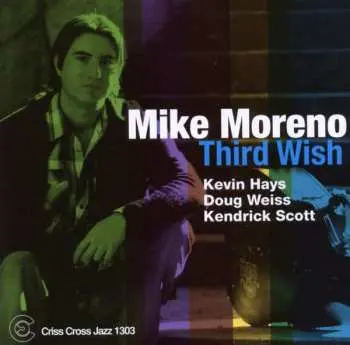 CD Mike Moreno: Third Wish