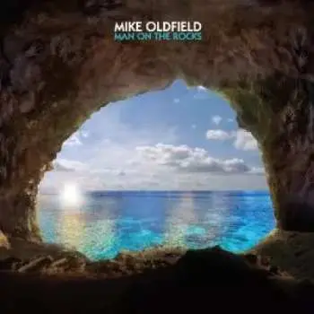 CD Mike Oldfield: Man On The Rocks