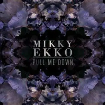 SP Mikky Ekko: Pull Me Down CLR | LTD