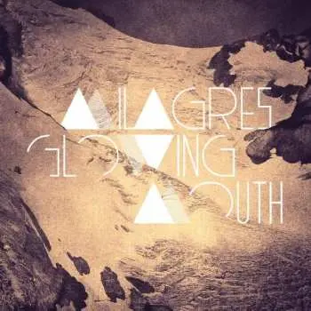 LP Milagres: Glowing Mouth