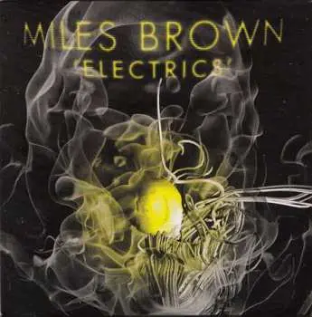 SP Miles Brown: Electrics