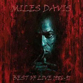 CD Miles Davis: Best Of Live 1986 - 91
