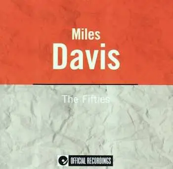 CD Miles Davis: The Fifties