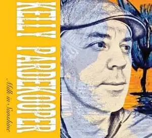 LP Kelly Pardekooper: Milk In Sunshine