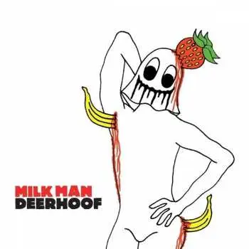 CD Deerhoof: Milk Man