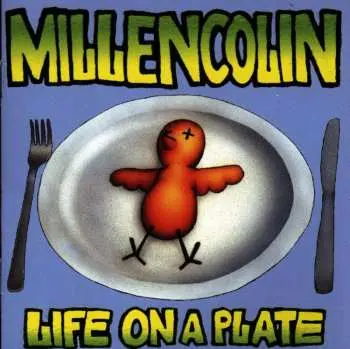 CD Millencolin: Life On A Plate