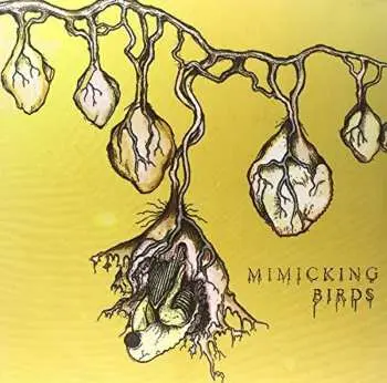 LP Mimicking Birds: Mimicking Birds