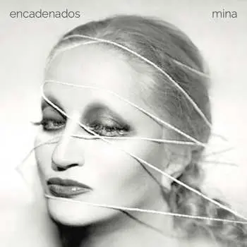 LP Mina: Encadenados
