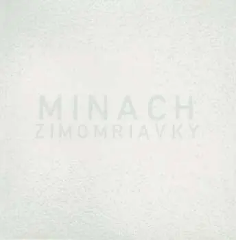 CD Zimomriavky - Minach