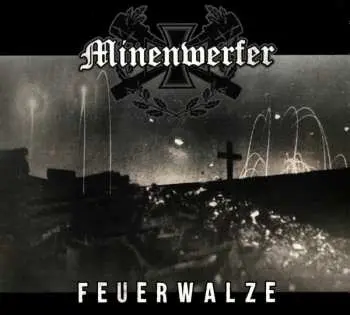 CD Minenwerfer: Feuerwalze