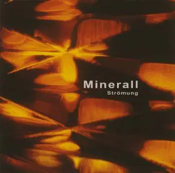 LP Minerall: Strömung