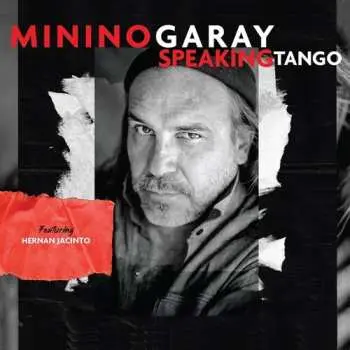 CD Minino Garay: Speaking Tango