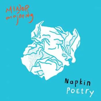 CD Minor Majority: Napkin Poetry