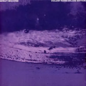 LP Minuit Machine: Violent Rains Deluxe Edition CLR | DLX | LTD