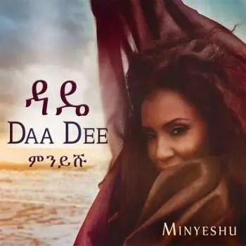 CD Minyeshu: Daa Dee