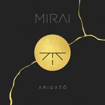 LP Mirai: Arigatō