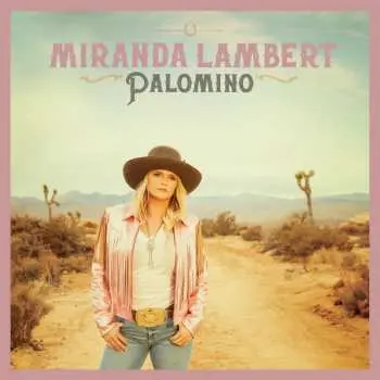 CD Miranda Lambert: Palomino
