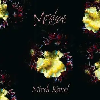 CD Mordyjé - Mirek Kemel