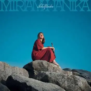 LP Miriam Hanika: Schilflieder