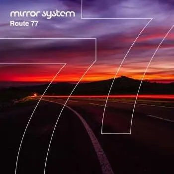CD Mirror System: Route 77