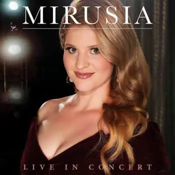 CD Mirusia Louwerse: Live in Concert