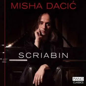 CD Misha Dacic: Scriabin
