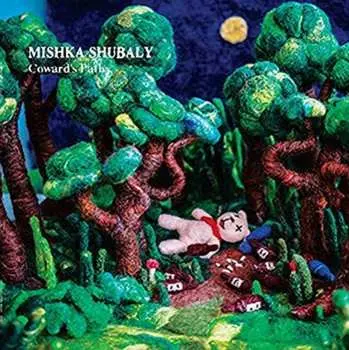 LP Mishka Shubaly: Coward's Path