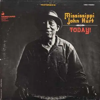 LP Mississippi John Hurt: Today!