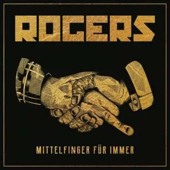 LP/CD Rogers: Mittelfinger Für Immer