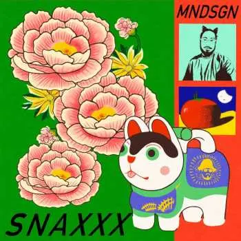 LP mndsgn: Snaxxx