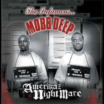 CD Mobb Deep: Amerikaz Nightmare