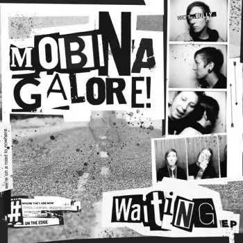 SP Mobina Galore: Waiting LTD