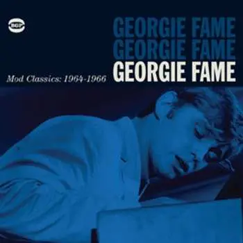 2LP Georgie Fame: Mod Classics: 1964 - 1966