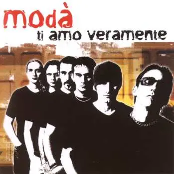 LP Modà: Ti Amo Veramente
