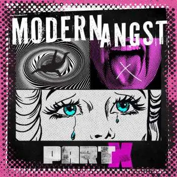 LP Modern Angst: Part X