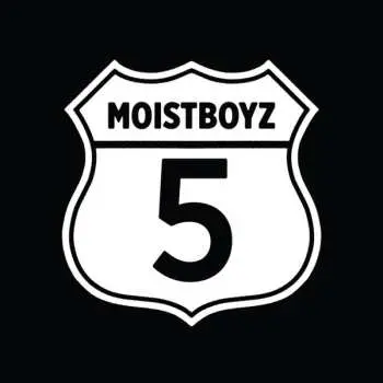 CD Moistboyz: Moistboyz V