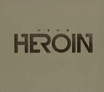 CD Momo: Heroin