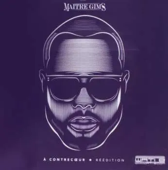 CD Maitre Gims: À Contrecœur - Réédition