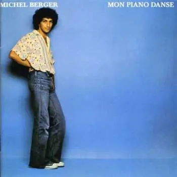 CD Michel Berger: Mon Piano Danse