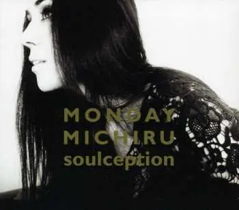 CD Monday Michiru: Soulception DIGI