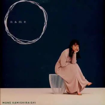 LP Mone Kamishiraishi: Name