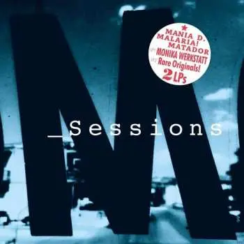 2LP Monika Werkstatt: M_Sessions
