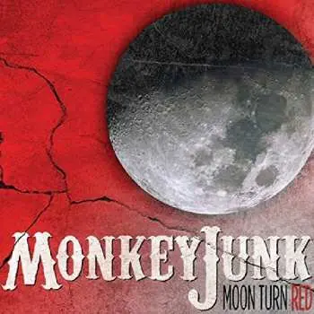 CD MonkeyJunk: Moon Turn Red