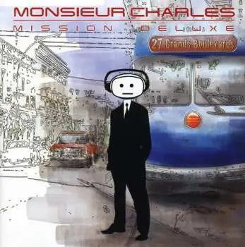 CD Monsieur Charles: Mission Deluxe