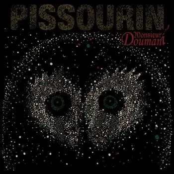 LP Monsieur Doumani: Pissourin