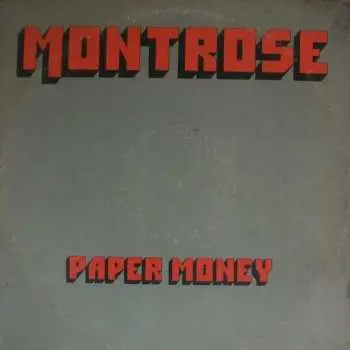LP Montrose: Paper Money